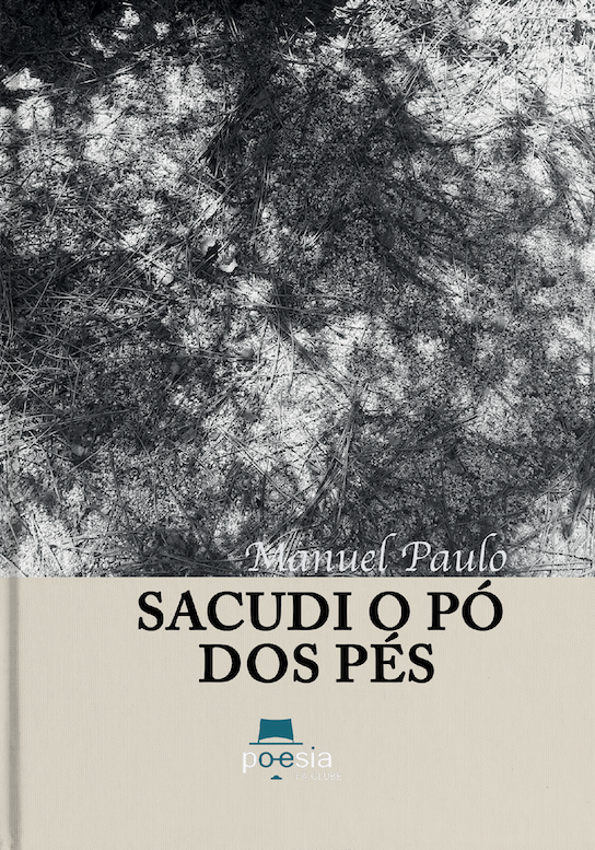 Livro "Sacudi o Pó dos Pés" do autor Manuel Paulo